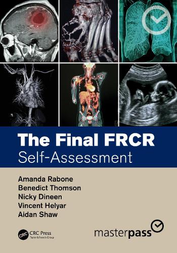 [object Object] «The Final FRCR: Self-Assessment», авторов Эйдан Шоу, Аманда Рабоне, Бенедикт Томсон, Ники Дайнин, Винсент Хельяр - фото №1