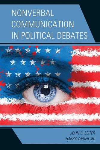 [object Object] «Nonverbal Communication in Political Debates», авторов Гарри Вегер мл., Джон С. Сейтер - фото №1