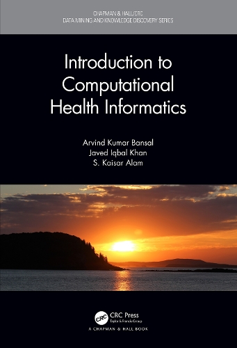 [object Object] «Introduction to Computational Health Informatics», авторов Арвинд Кумар Бансал, Джавед Икбал Хан, С. Кайсар Алам - фото №1