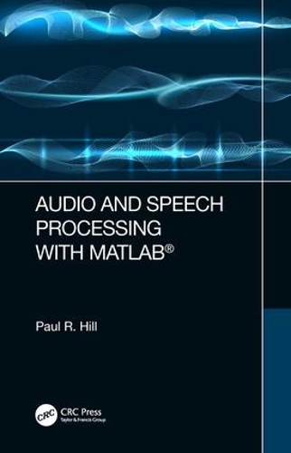 [object Object] «Audio and Speech Processing with MATLAB», автор Пол Хилл - фото №1