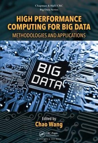 [object Object] «High Performance Computing for Big Data: Methodologies and Applications» - фото №1