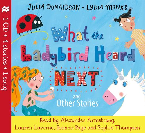 

What the Ladybird Heard Next and Other Stories CD