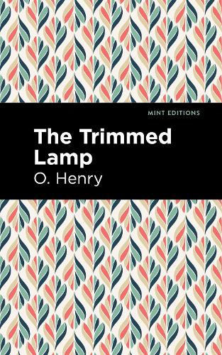 

The Trimmed Lamp and Other Stories of the Four Million