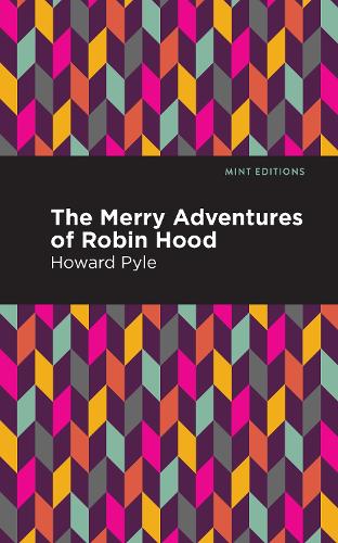 

The Merry Adventures of Robin Hood