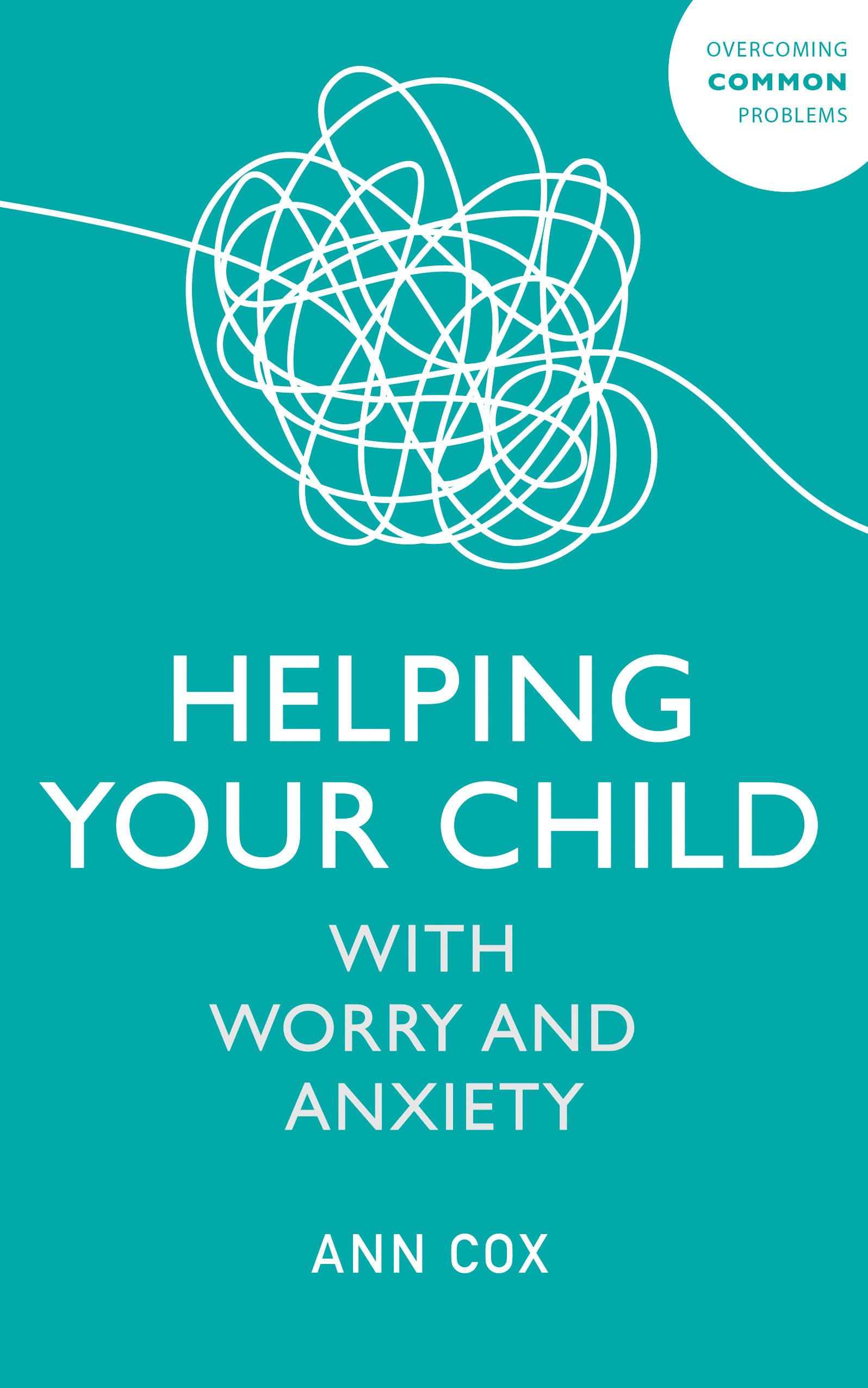 

Helping Your Child with Worry and Anxiety