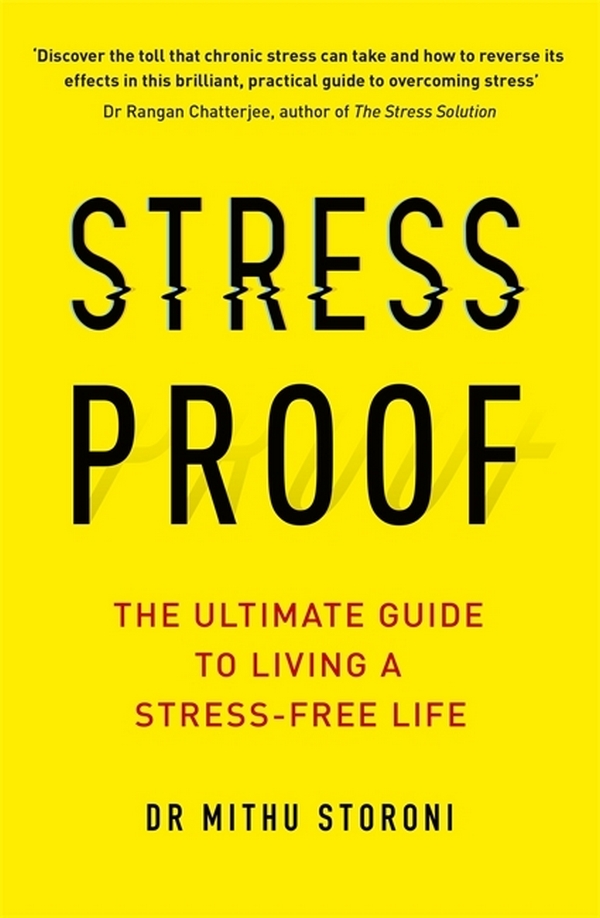 

Stress-Proof. The ultimate guide to living a stress-free life