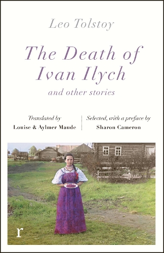 

The Death Ivan Ilych and other stories (riverrun editions)