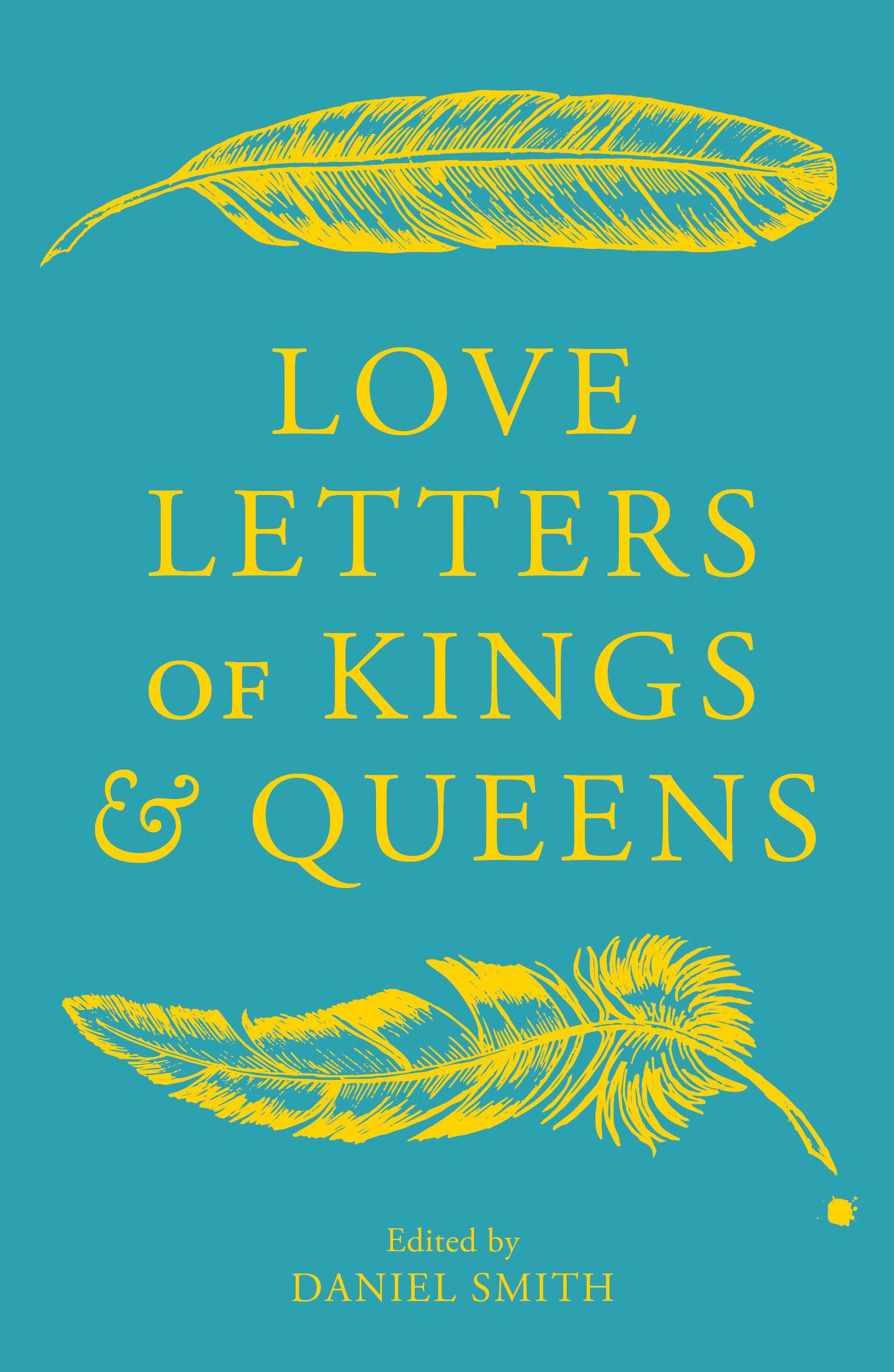 

Love Letters of Kings and Queens