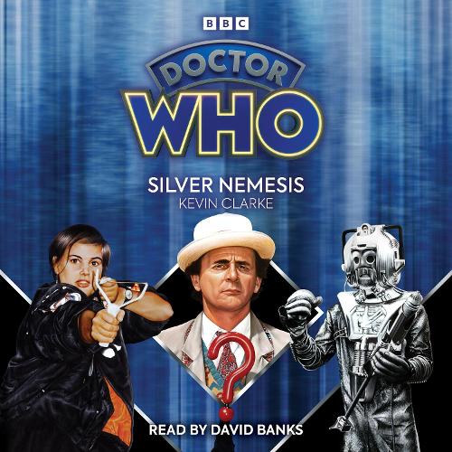 

Doctor Who: Silver Nemesis: 7th Doctor Novelisation