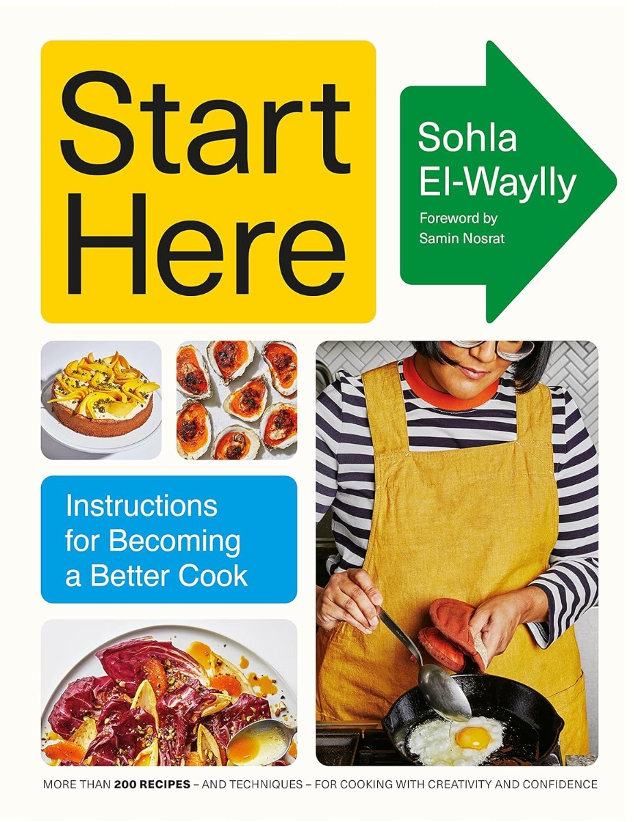 

Start Here: Instructions for Becoming a Better Cook