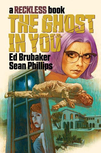 

The Ghost in You: A Reckless Book