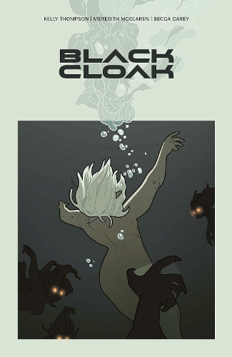 

Black Cloak Volume 1