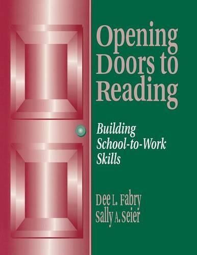 

Opening Doors to Reading: Building School-to-Work Skills