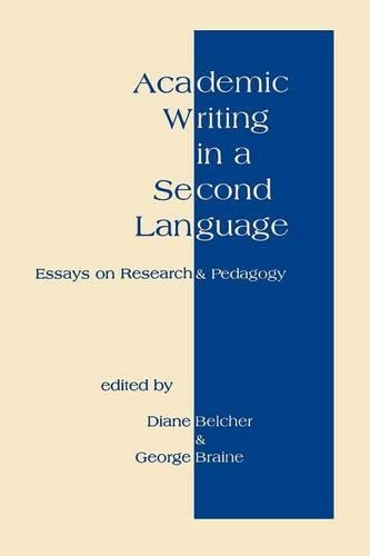 

Academic Writing in a Second Language: Essays on Research and Pedagogy