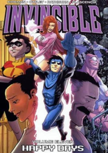 

Invincible Volume 11: Happy Days