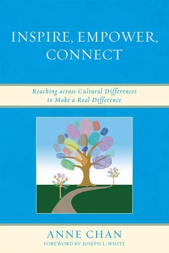 Книга «Inspire, Empower, Connect: Reaching across Cultural Differences ...