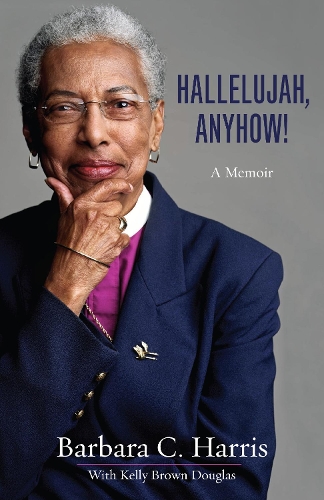 

Hallelujah, Anyhow!: A Memoir