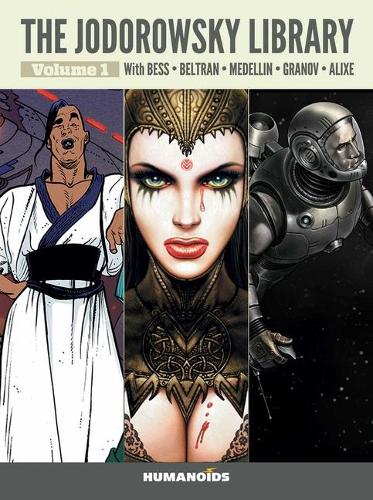 

The Jodorowsky Library: Book One: Anibal 5 • Megalex • Selected Short Stories