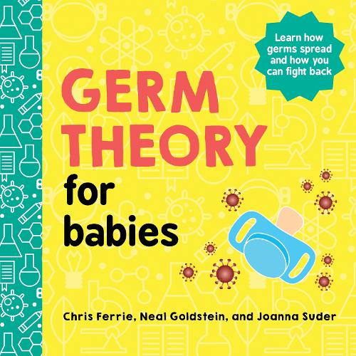 [object Object] «Germ Theory for Babies», авторов Крис Ферри, Джоанна Судер, Нил Голдштейн - фото №1