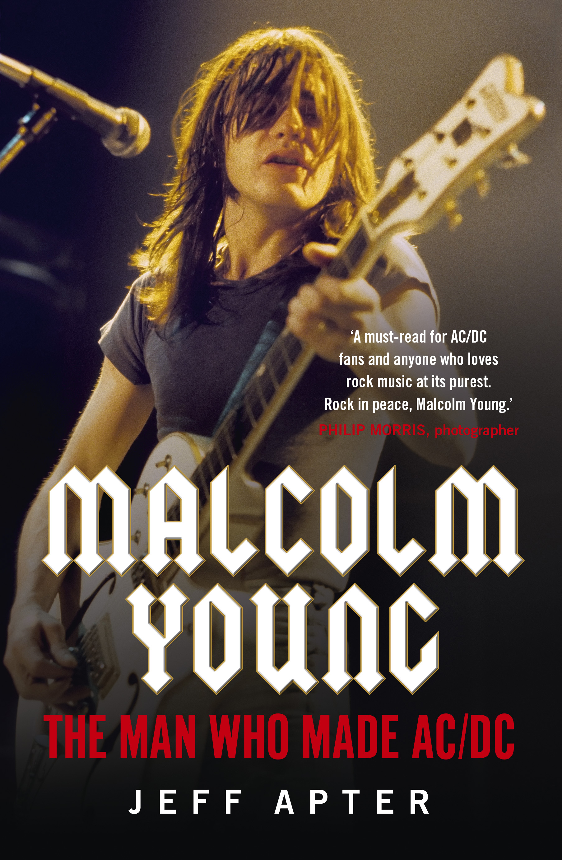

Malcolm Young. The man who made AC/DC