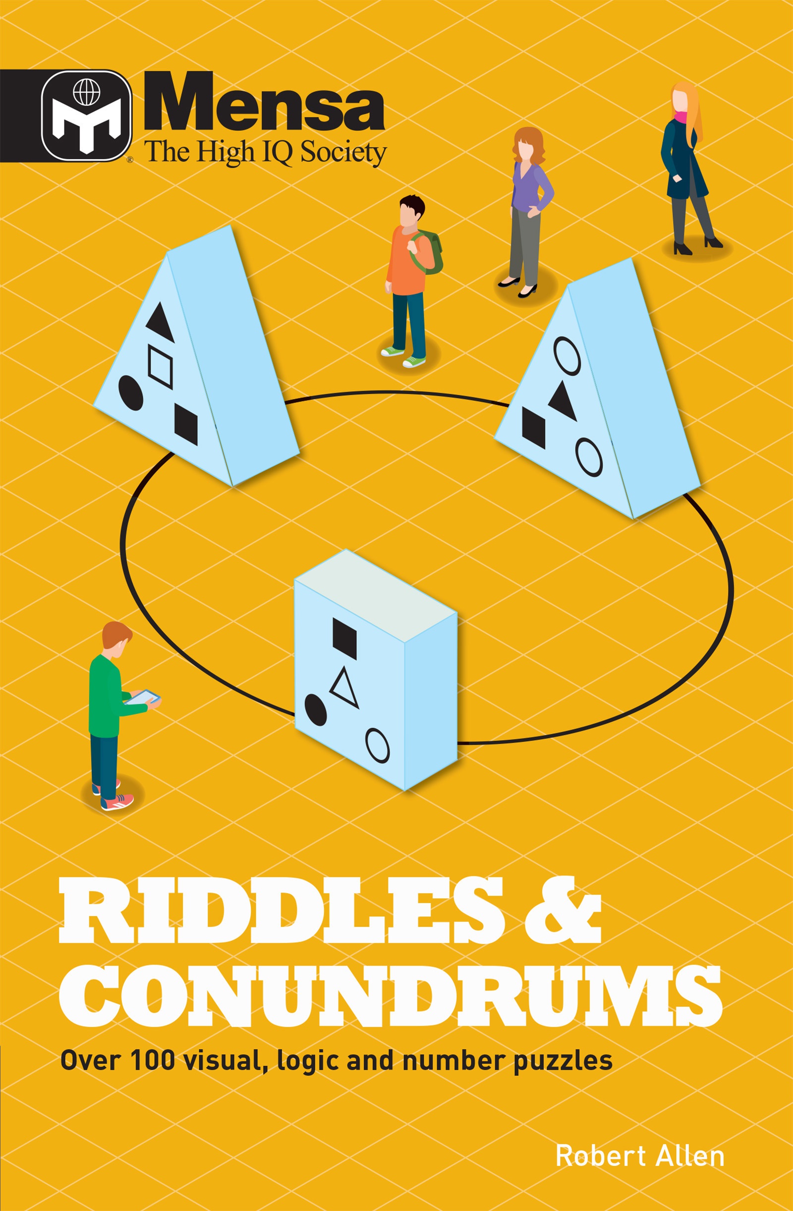 

Mensa - Riddles & Conundrums : Over 100 visual, logic and number puzzles