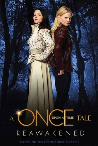 Книга «A Once Upon a Time Tale: Reawakened. Book 1» – Одетт Бін