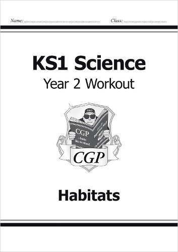 [object Object] «KS1 Science Year 2 Workout: Habitats», автор CGP Books - фото №1