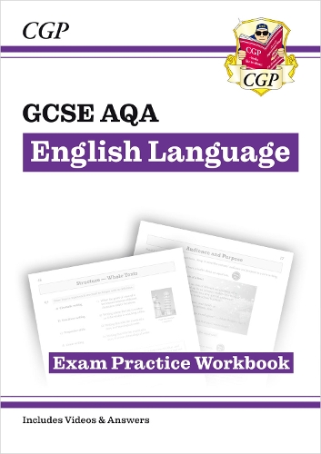 

GCSE English Language AQA Exam Practice Workbook - includes Answers and Videos