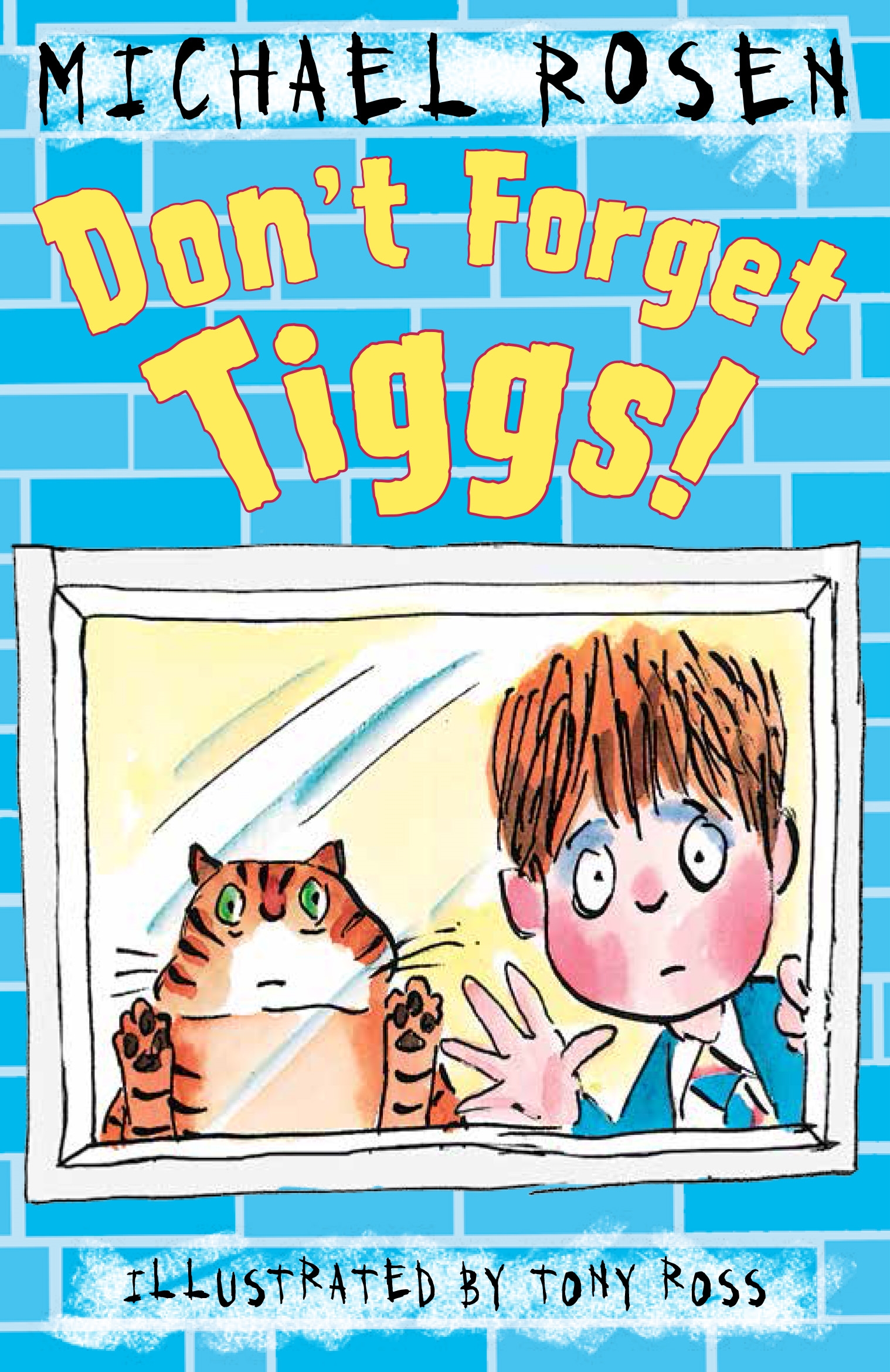 

Don't Forget Tiggs!