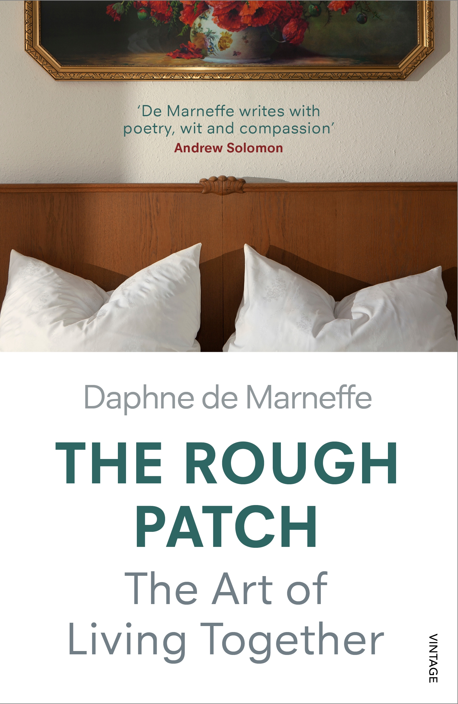 

The Rough Patch: The Art of Living Together