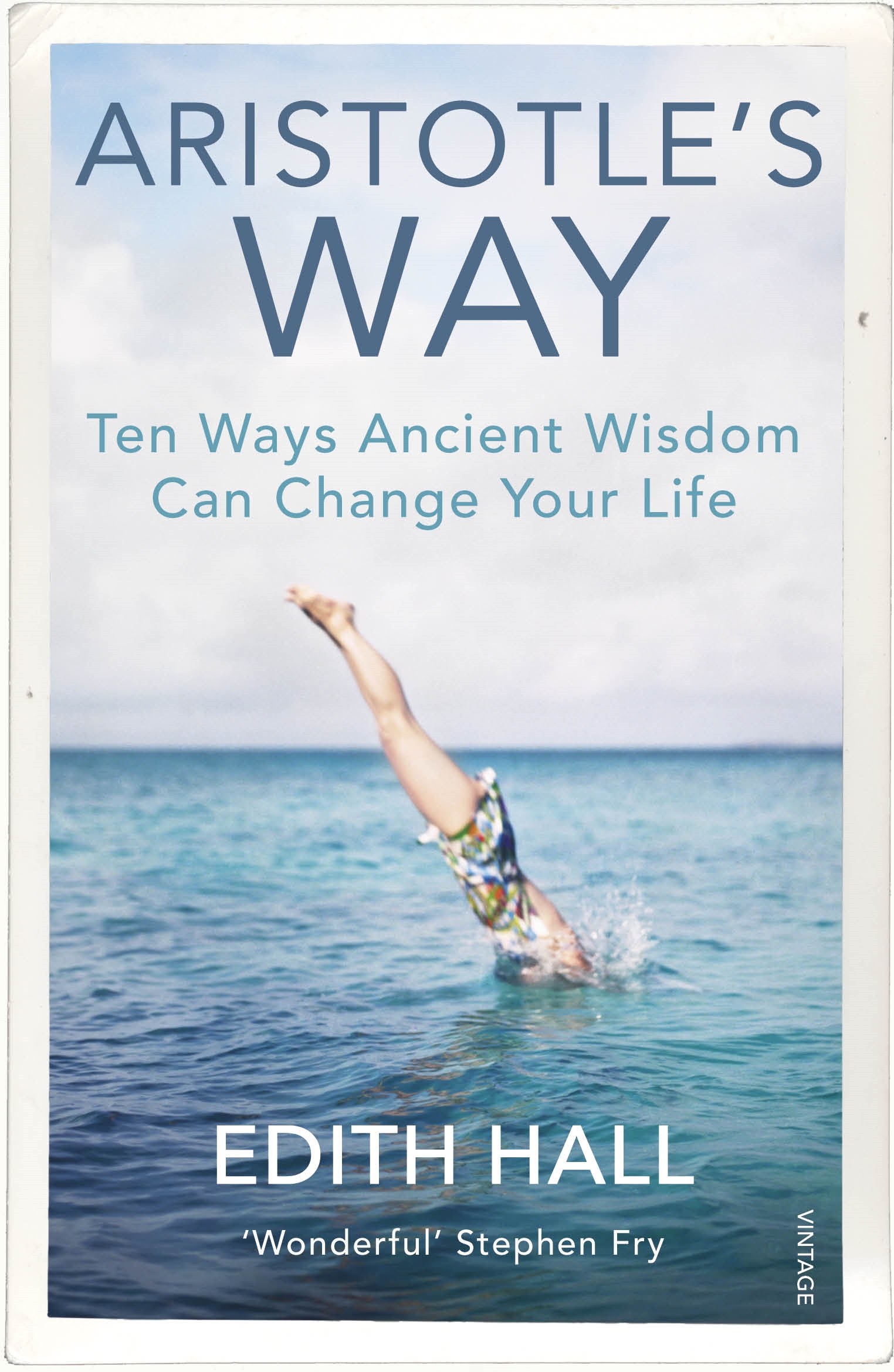 

Aristotle’s Way: How Ancient Wisdom Can Change Your Life