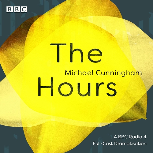 

The Hours: A BBC Radio 4 full-cast dramatisation