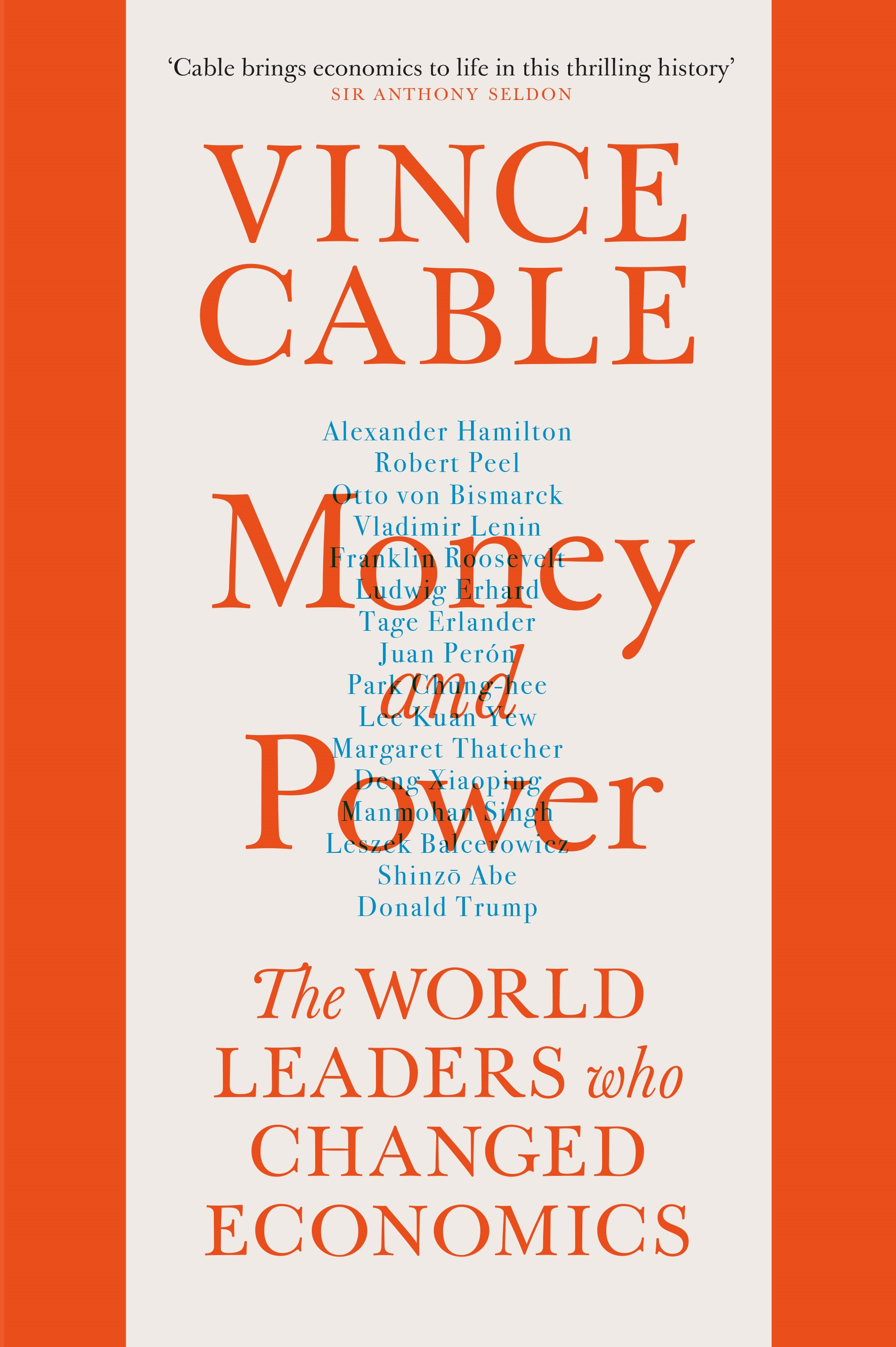 

Money and Power. The World Leaders Who Changed Economics
