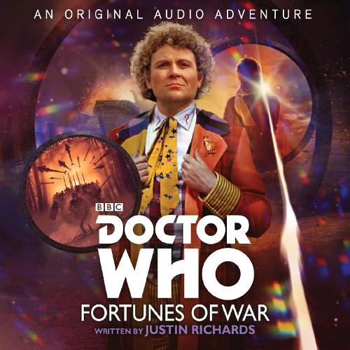 

Doctor Who: Fortunes of War: 6th Doctor Audio Original