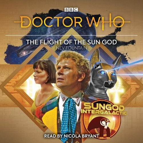 

Doctor Who: The Flight of the Sun God: 6th Doctor Audio Original