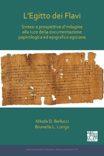 [object Object] «L’Egitto dei Flavi: Sintesi e prospettive d’indagine alla luce della documentazione papirologica ed epigrafica egiziana», авторов Брунелла Л. Лонго, Никола Д. Беллуччи - фото №1