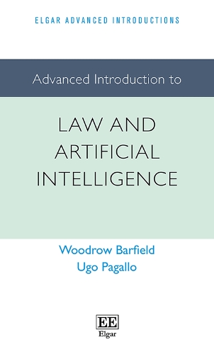 [object Object] «Advanced Introduction to Law and Artificial Intelligence», авторов Уго Пагалло, Вудроу Барфилд - фото №1