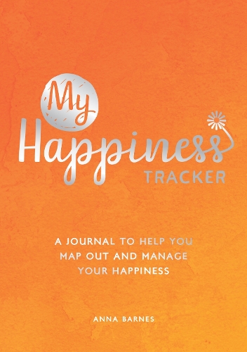 [object Object] «My Happiness Tracker: A Journal to Help You Map Out and Manage Your Happiness», автор Анна Барнс - фото №1