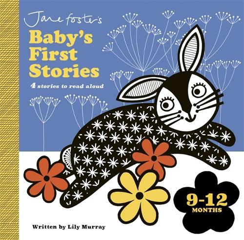 

Jane Foster's Baby's First Stories: 9–12 months: Look and Listen with Baby