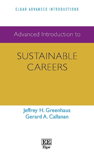 [object Object] «Advanced Introduction to Sustainable Careers», авторов Джерард А. Калланан, Джеффри Х. Гринхаус - фото №1