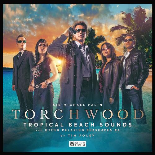 

Torchwood #37 Tropical Beach Sounds and Other Relaxing Seascapes #4