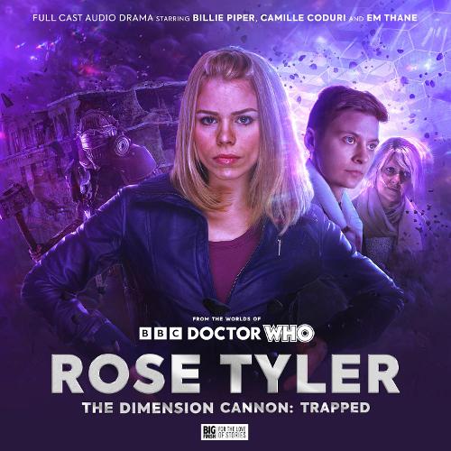 

Rose Tyler: The Dimension Cannon 3: Trapped