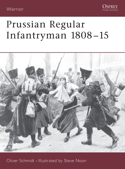 

Prussian Regular Infantryman 1808–15