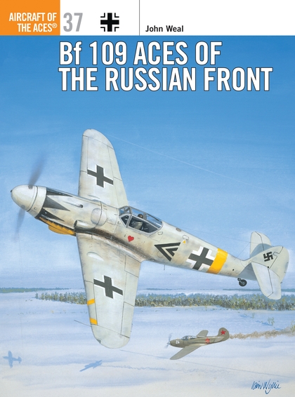 

Bf 109 Aces of the Russian Front