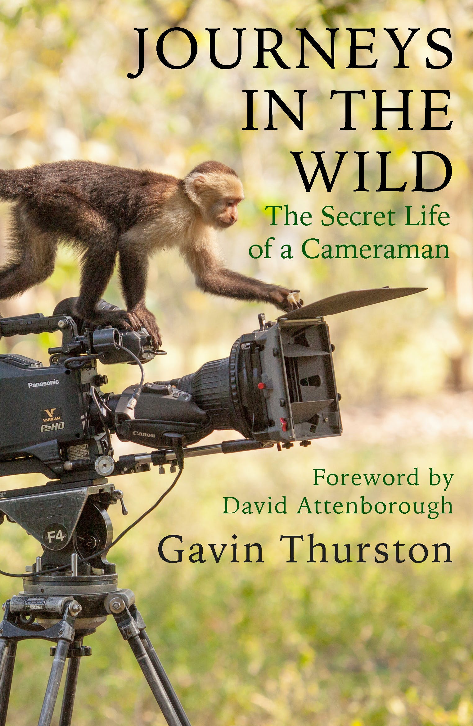 

Journeys in the Wild. The Secret Life of a Cameraman