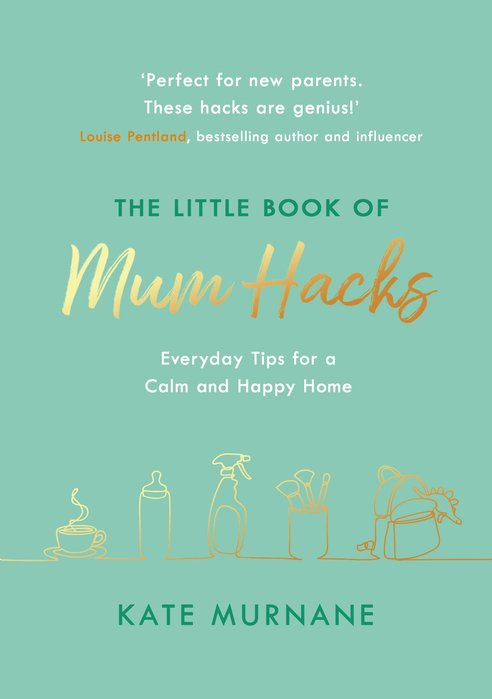 [object Object] «The Little Book of Mum Hacks», автор Кейт Мурнейн - фото №1