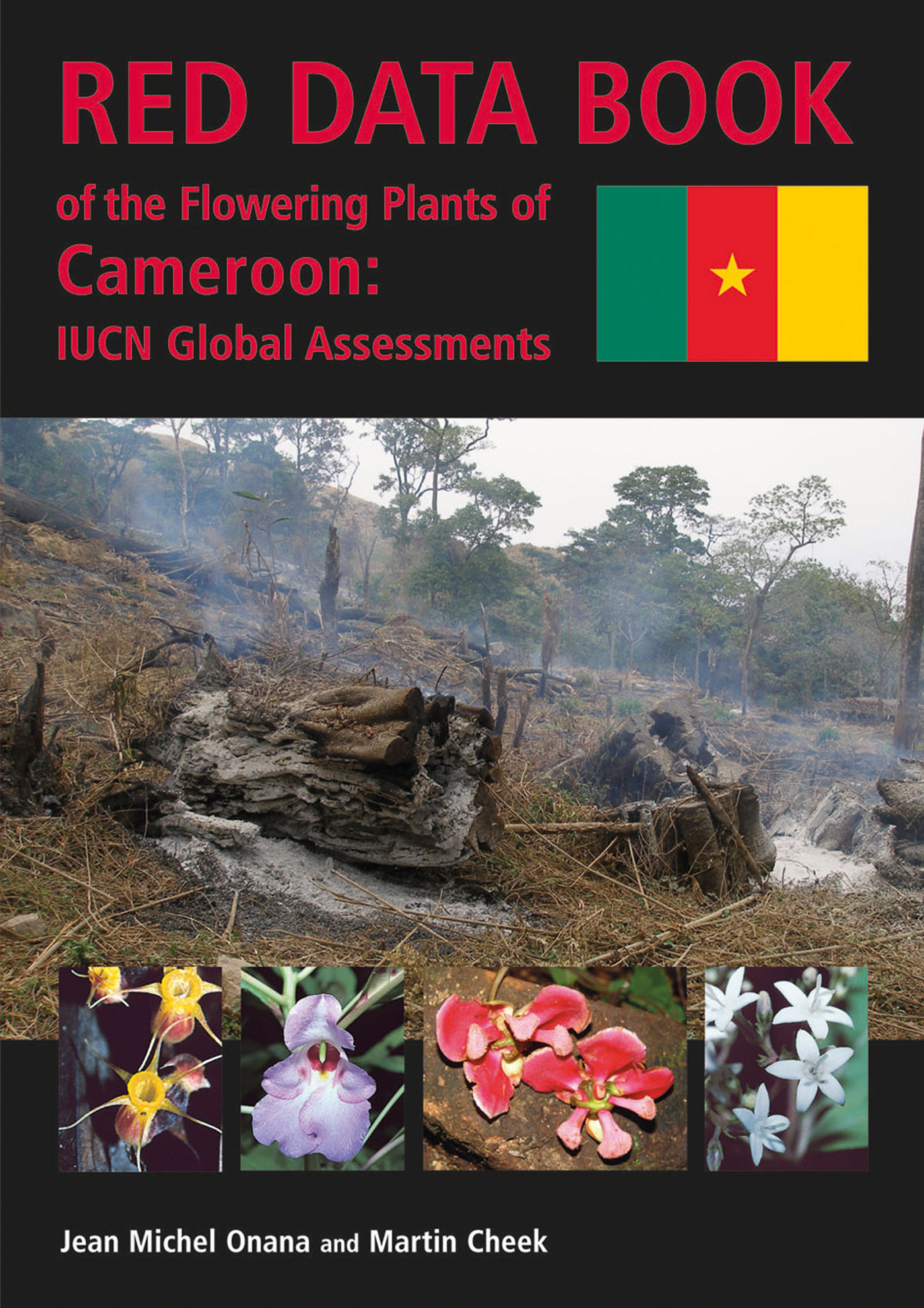 

Red Data Book of the Flowering Plants of Cameroon: IUCN Global Assessments