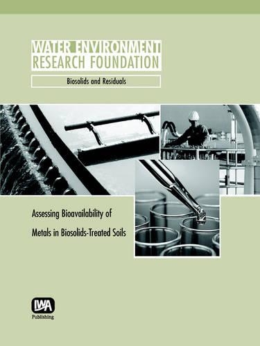 [object Object] «Assessing Bioavailability of Metals in Biosolids-Treated Soils», авторов А. К. Чанг, Д. Э. Кроули - фото №1