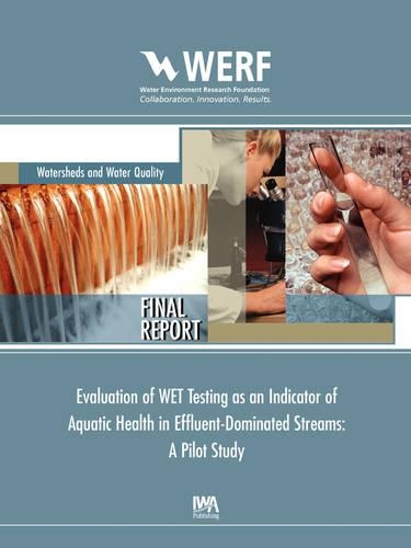 [object Object] «Evaluation of WET Testing as an Indicator of Aquatic Health in Effluent-Dominated Streams: A Pilot Study», автор Джером М. Даймонд - фото №1