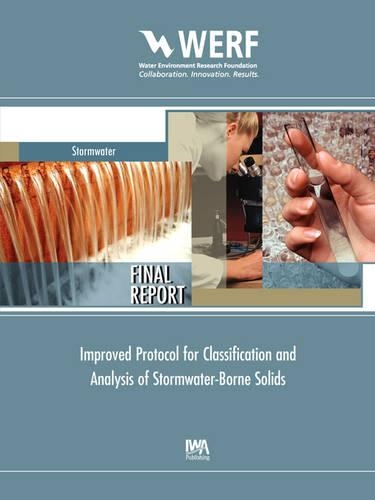 [object Object] «Improved Protocol for Classification and Analysis of Stormwater-Borne Solids», авторов Эми Пруден, Элизабет М. Киднер, Ларри А. Роузнер - фото №1